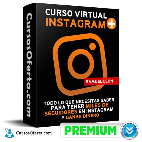 curso virtual instagram plus samuel leon 652db6bab9ac8 - Curso Virtual Instagram Plus – Samuel León