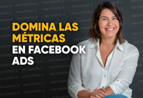 domina las metricas en facebook ads de emma llensa 652b8f19b8f04 - Domina las Métricas en Facebook Ads de Emma Llensa