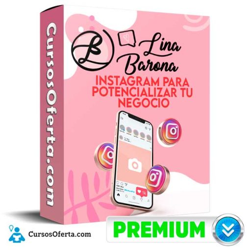 instagram para potencializar tu negocio lina barona 652ddfcb5c750 - Instagram para potencializar tu Negocio – Lina Barona