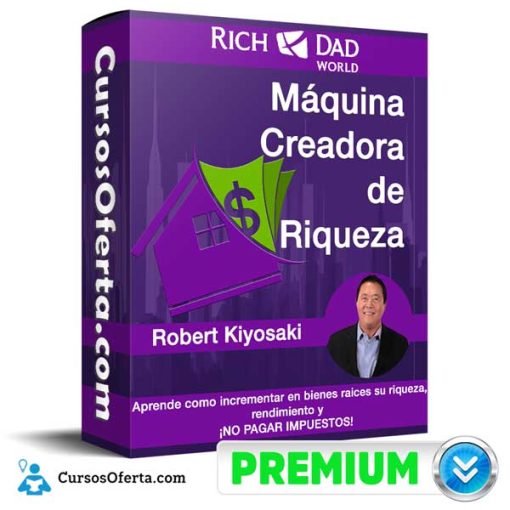 maquina creadora de riqueza robert kiyosaki 652dc5124760d - Máquina Creadora de Riqueza – Robert Kiyosaki