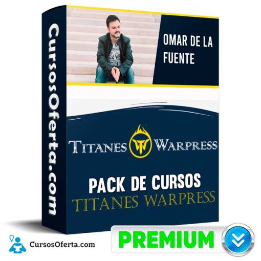 pack de cursos titanes warpress omar de la fuente 652ddac9b8747 - Pack de Cursos Titanes Warpress – Omar de la Fuente