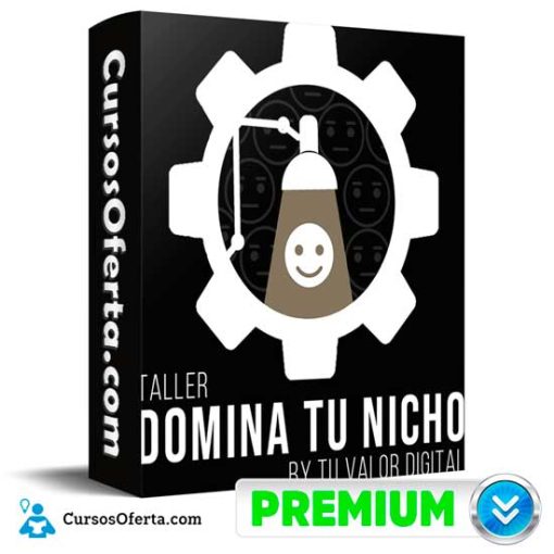 taller domina tu nicho de tu valor digital 652dea6560104 - Taller Domina tu Nicho de Tu Valor Digital