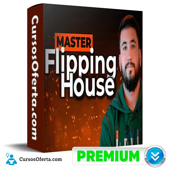 Master Flipping House de Cesar Rivero - Master Flipping House de Cesar Rivero