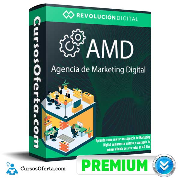 Curso Agencia de Marketing AMD - Curso Agencia de Marketing AMD – Revolución Digital