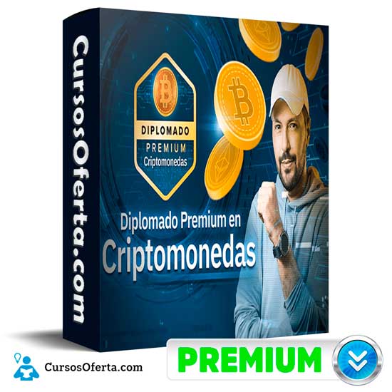 Diplomado Premium en Criptomonedas - Diplomado Premium en Criptomonedas