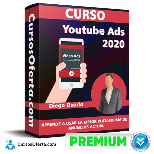 Youtube Ads 2020 - Youtube Ads – Diego Osorio