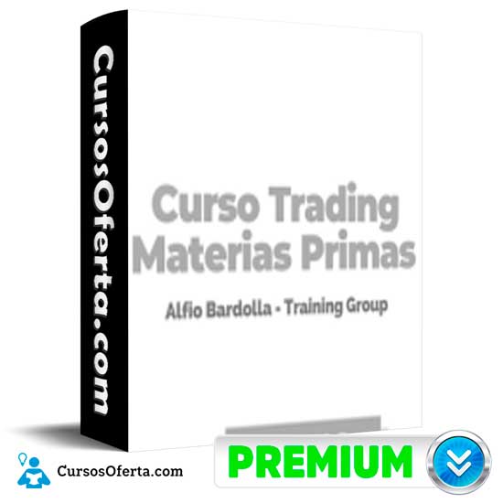 Trading de Materias Primas – Alfio Bardolla - Trading de Materias Primas de Alfio Bardolla